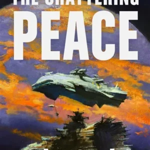 The Shattering Peace